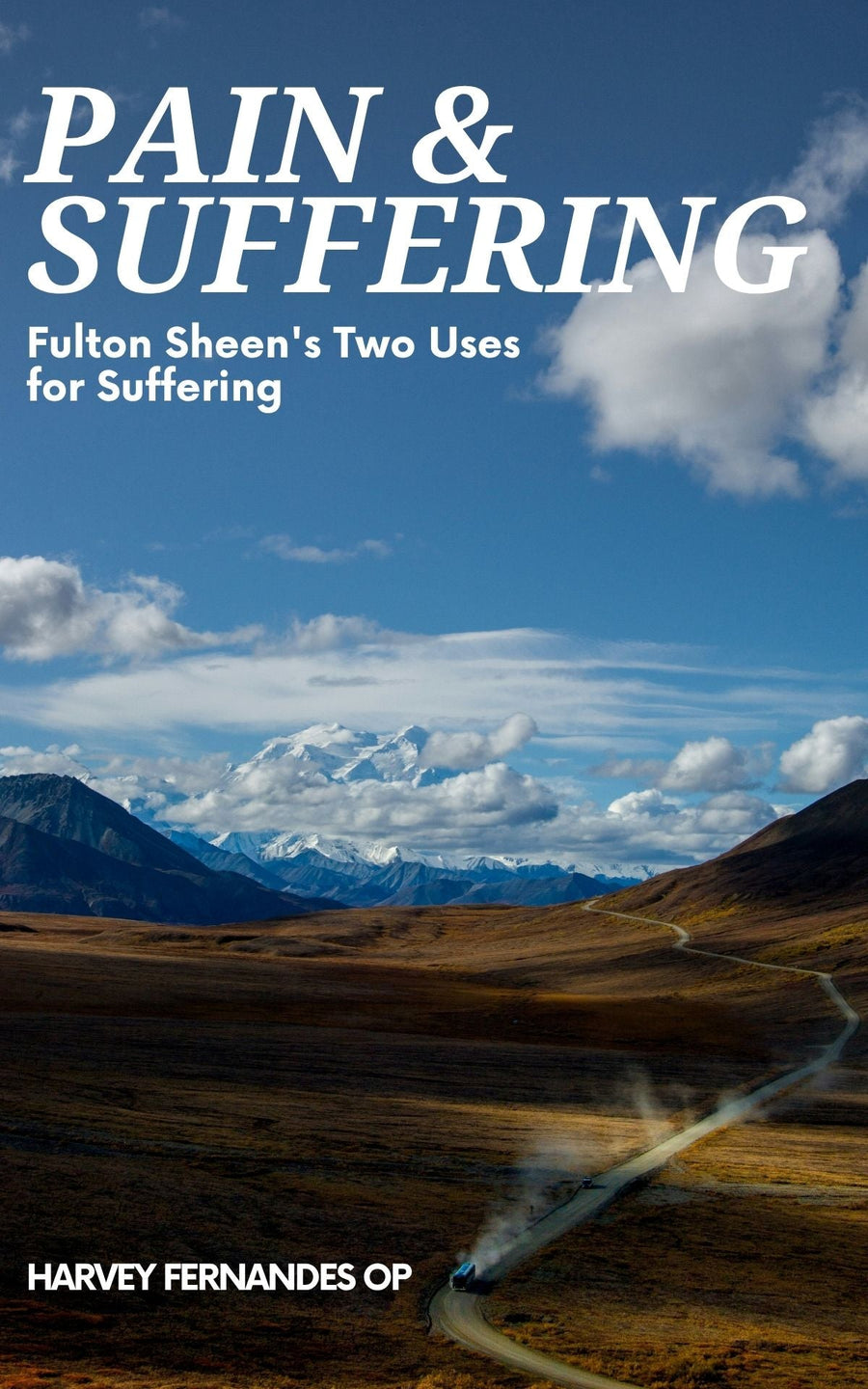 Fulton Sheen's Two Uses for Suffering (Not Just