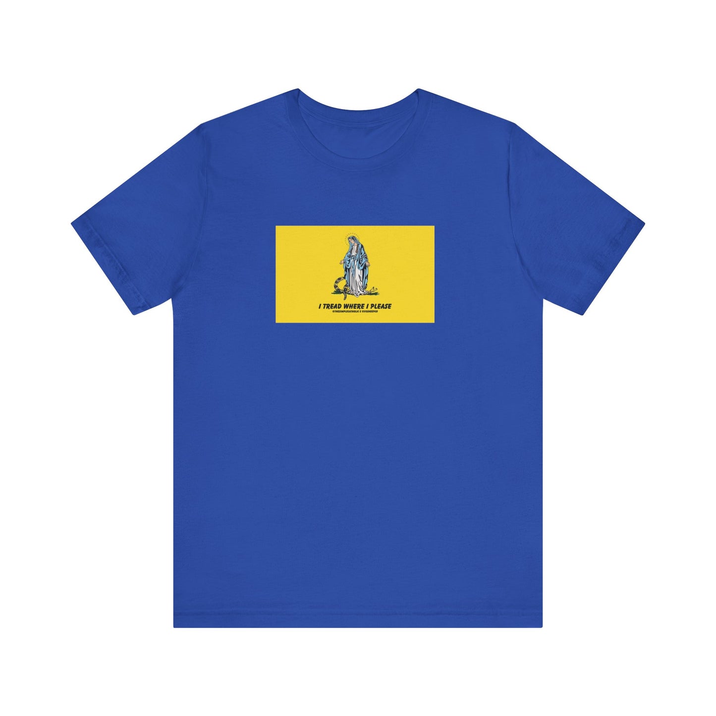 Mary - I tread where I please (@TheSimpleCatholic) - Premium Unisex Novelty Tee