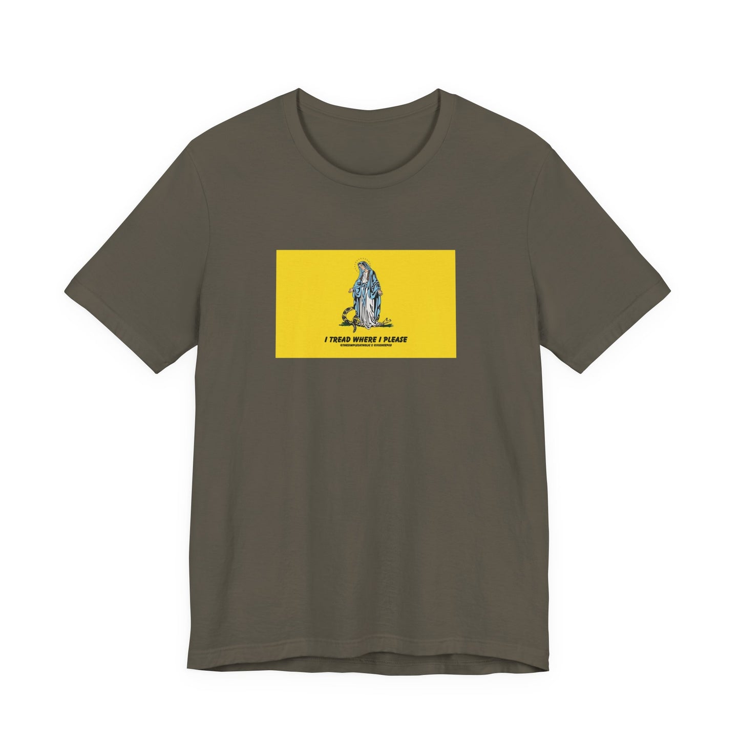 Mary - I tread where I please (@TheSimpleCatholic) - Premium Unisex Novelty Tee