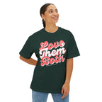Love Them Both Unisex Oversized Boxy Tee