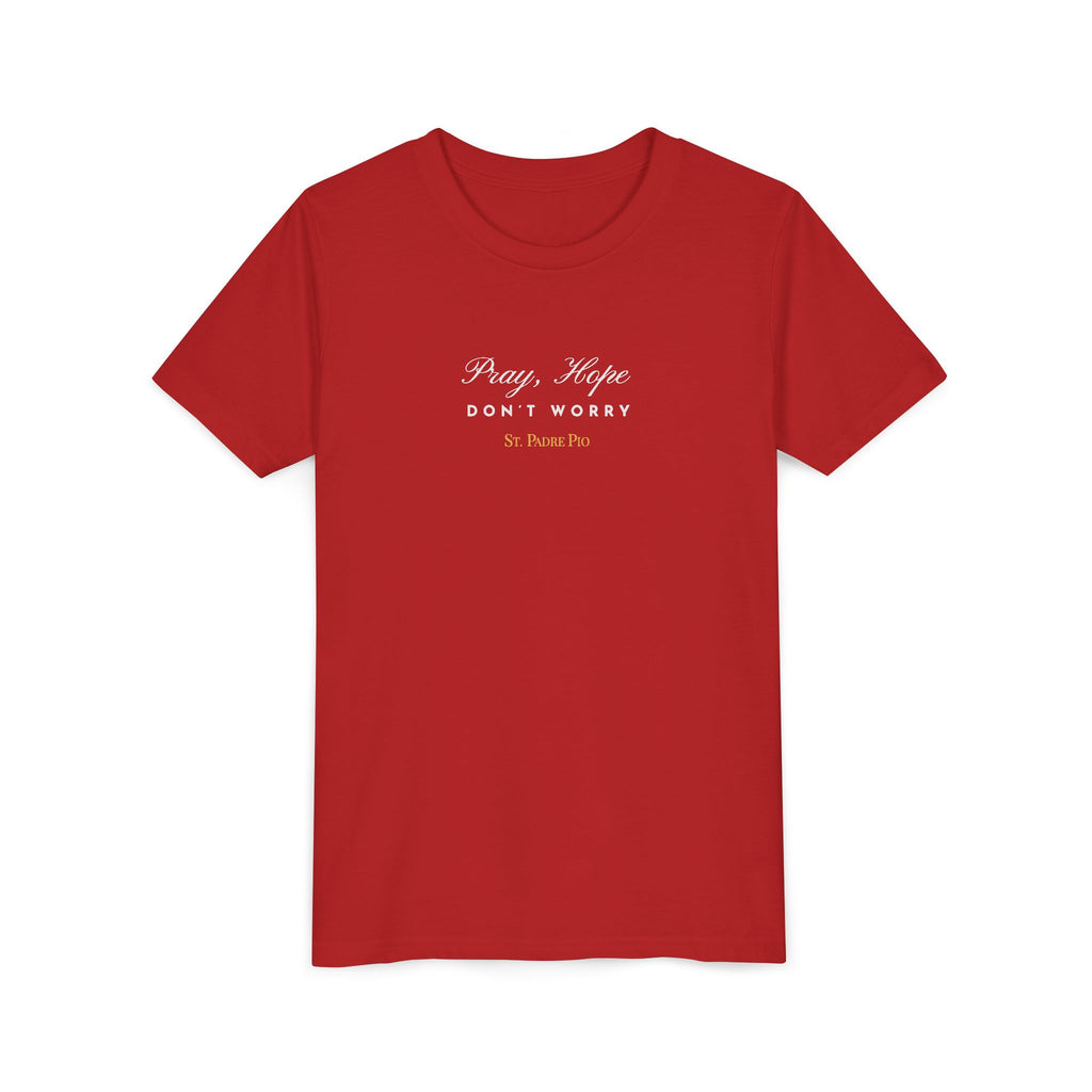 Padre Pio × Italy — "Pray, Hope, Don't Worry" Youth Tee | Saints of the Pitch
