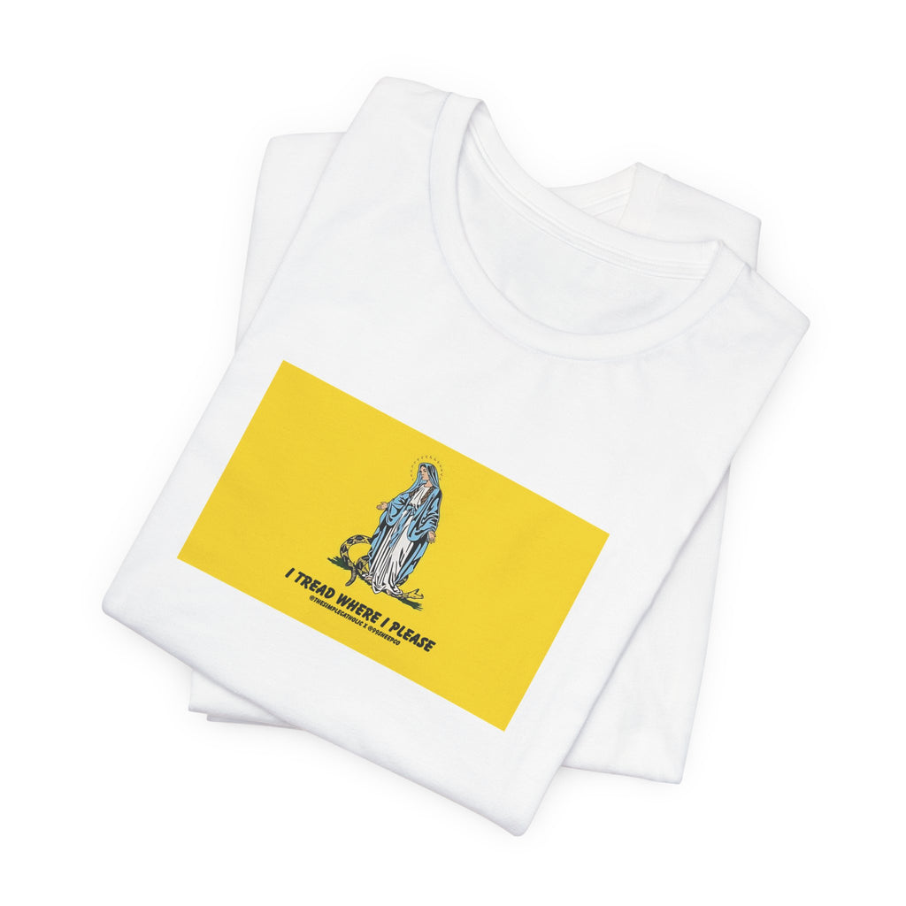 Mary - I tread where I please (@TheSimpleCatholic) - Premium Unisex Novelty Tee