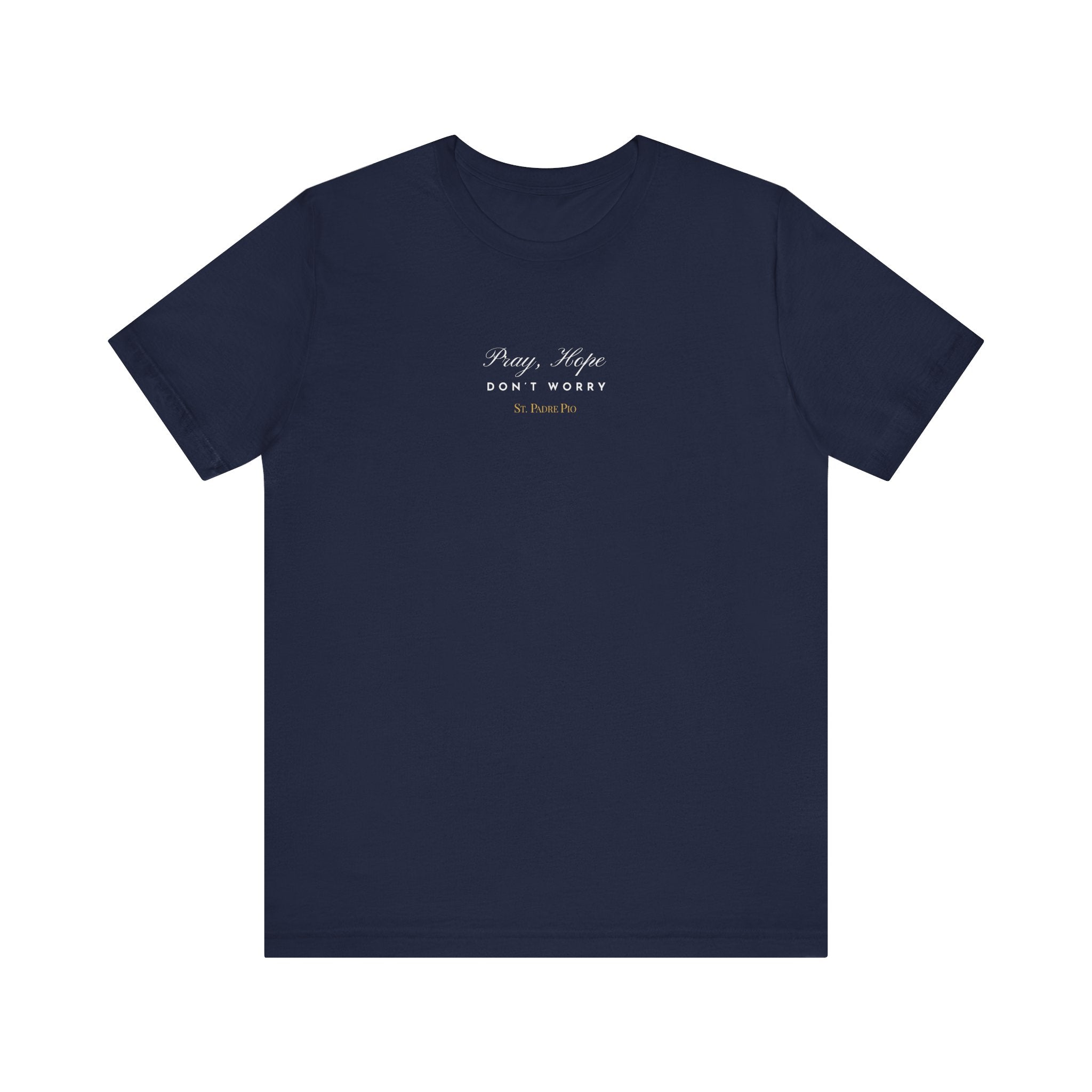 Padre Pio × Italy — "Pray, Hope, Don't Worry" Tee | Saints of the Pitch