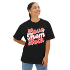 Love Them Both Unisex Oversized Boxy Tee