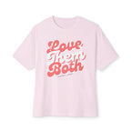 Love Them Both Unisex Oversized Boxy Tee