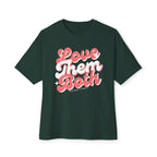 Love Them Both Unisex Oversized Boxy Tee