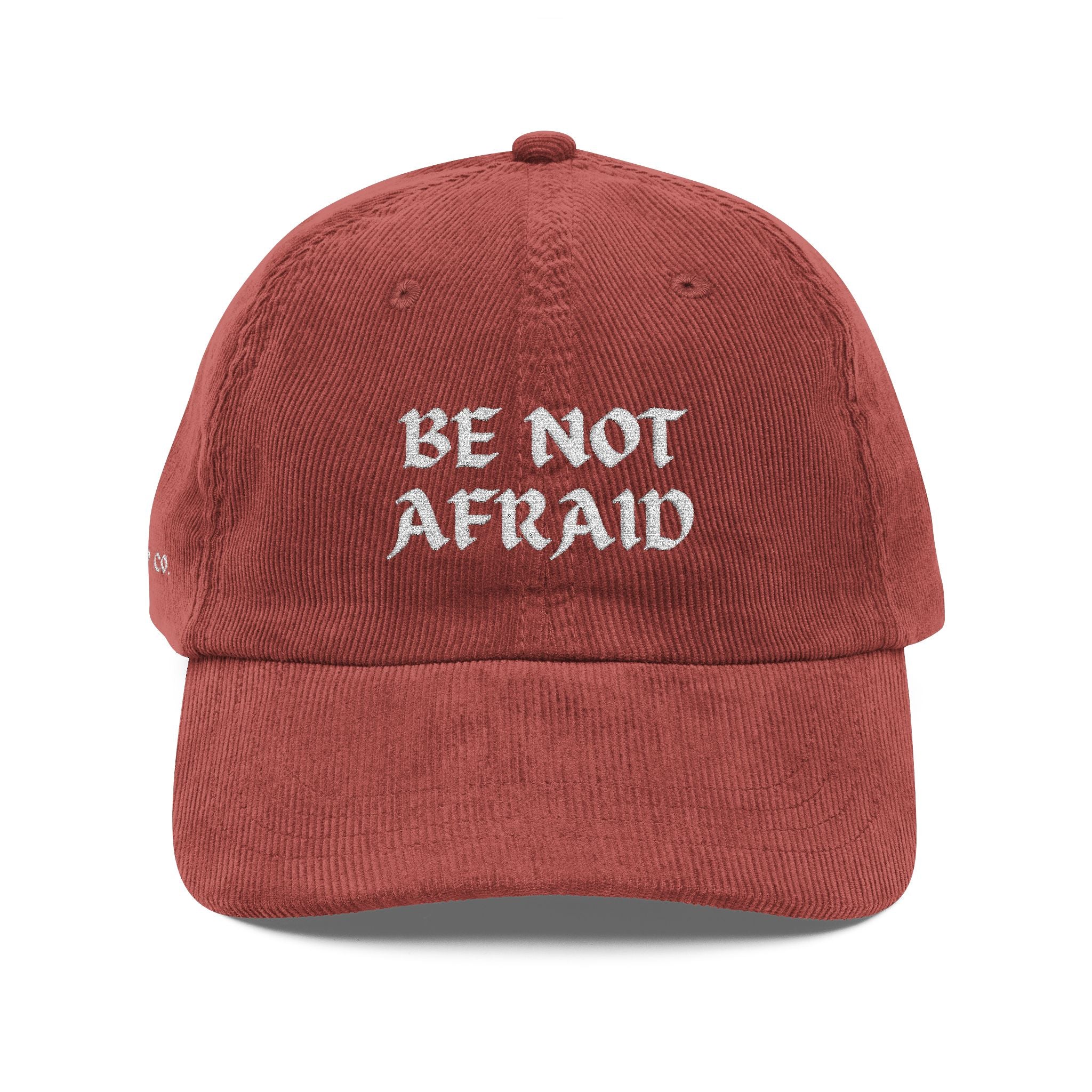 Be Not Afraid - JPII - Vintage Embroidery Corduroy Cap