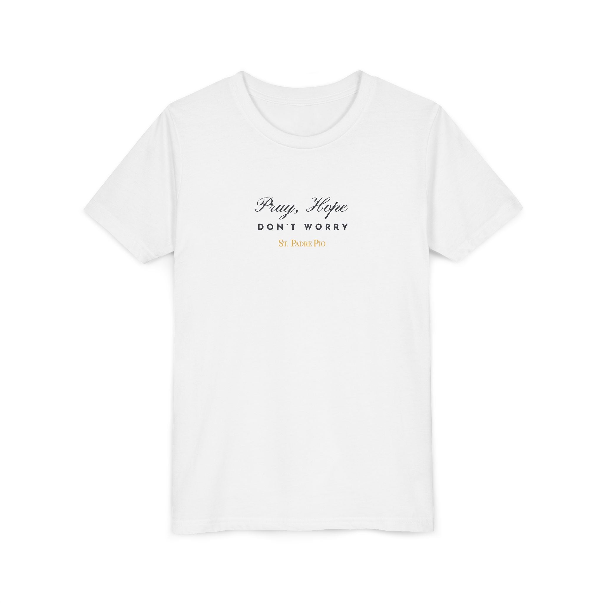 Padre Pio × Italy — "Pray, Hope, Don't Worry" Youth Tee | Saints of the Pitch