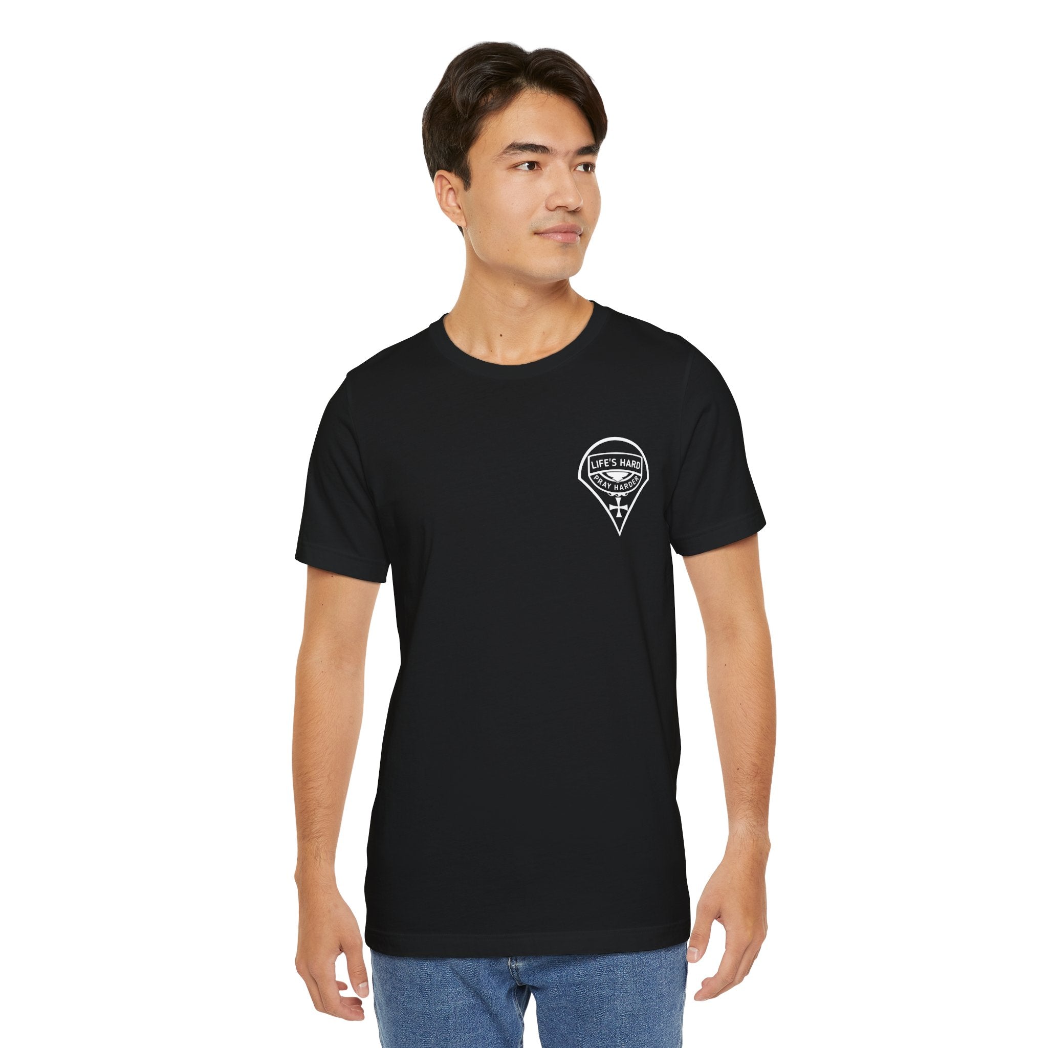 Life's Hard, Pray Harder - Premium Unisex Tee