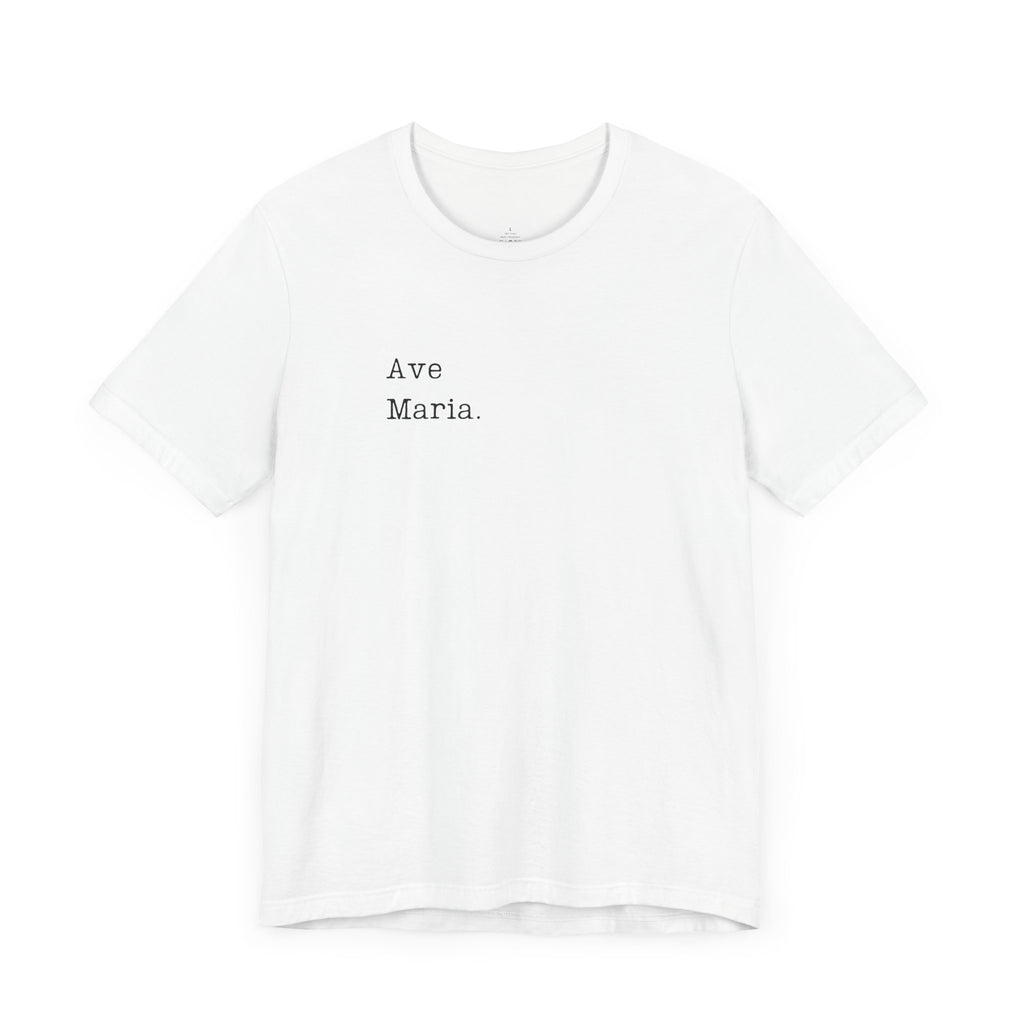 Ave Maria - Unisex Tee