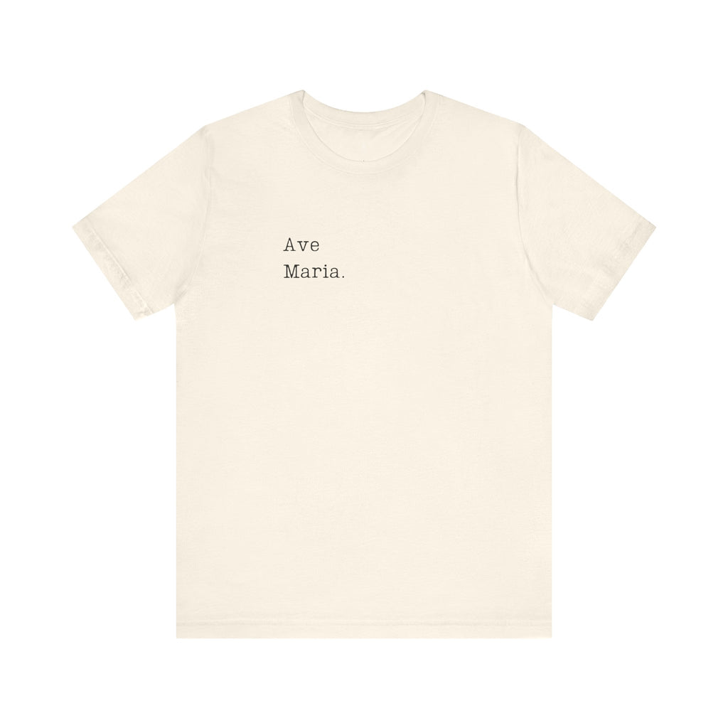 Ave Maria - Unisex Tee