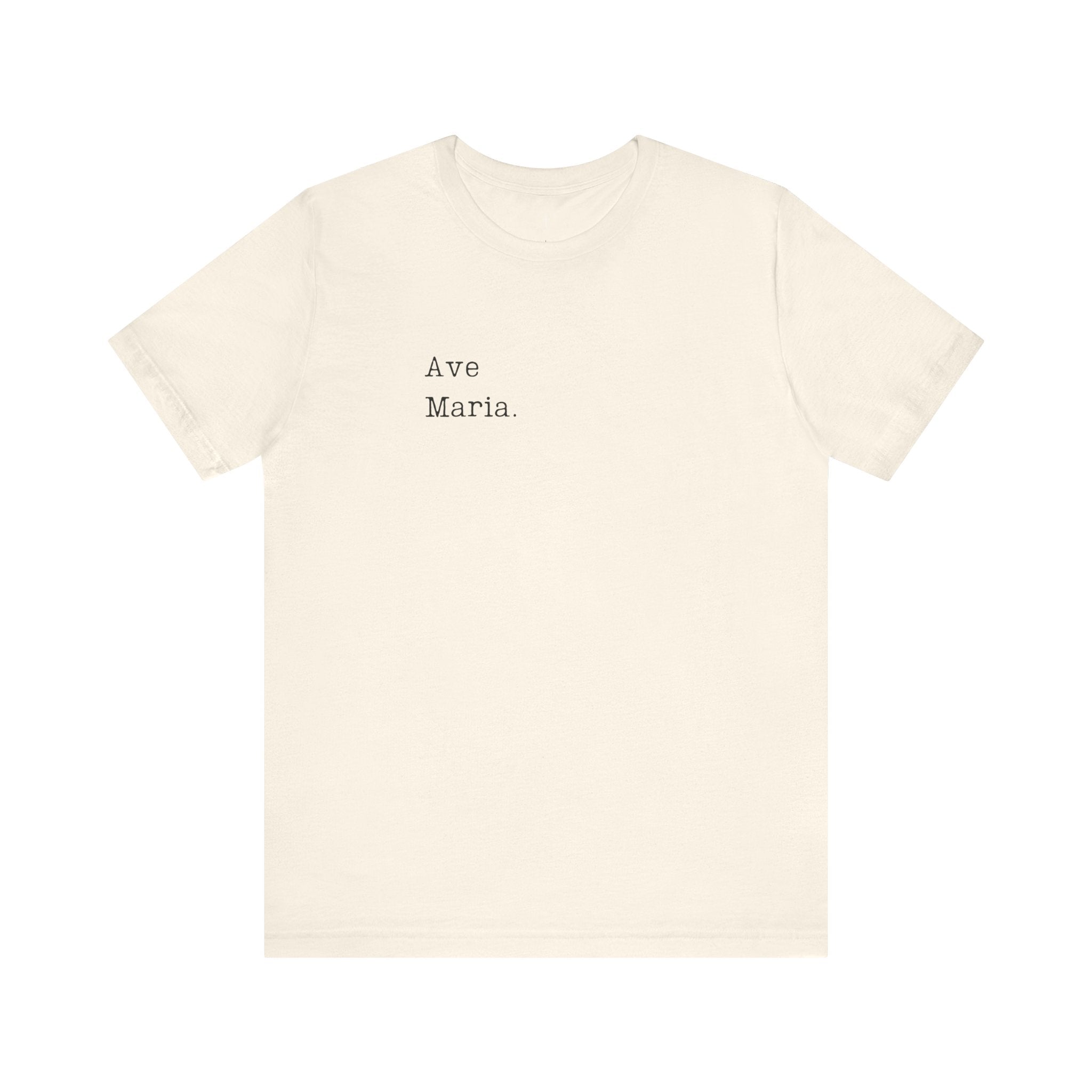 Ave Maria - Unisex Tee