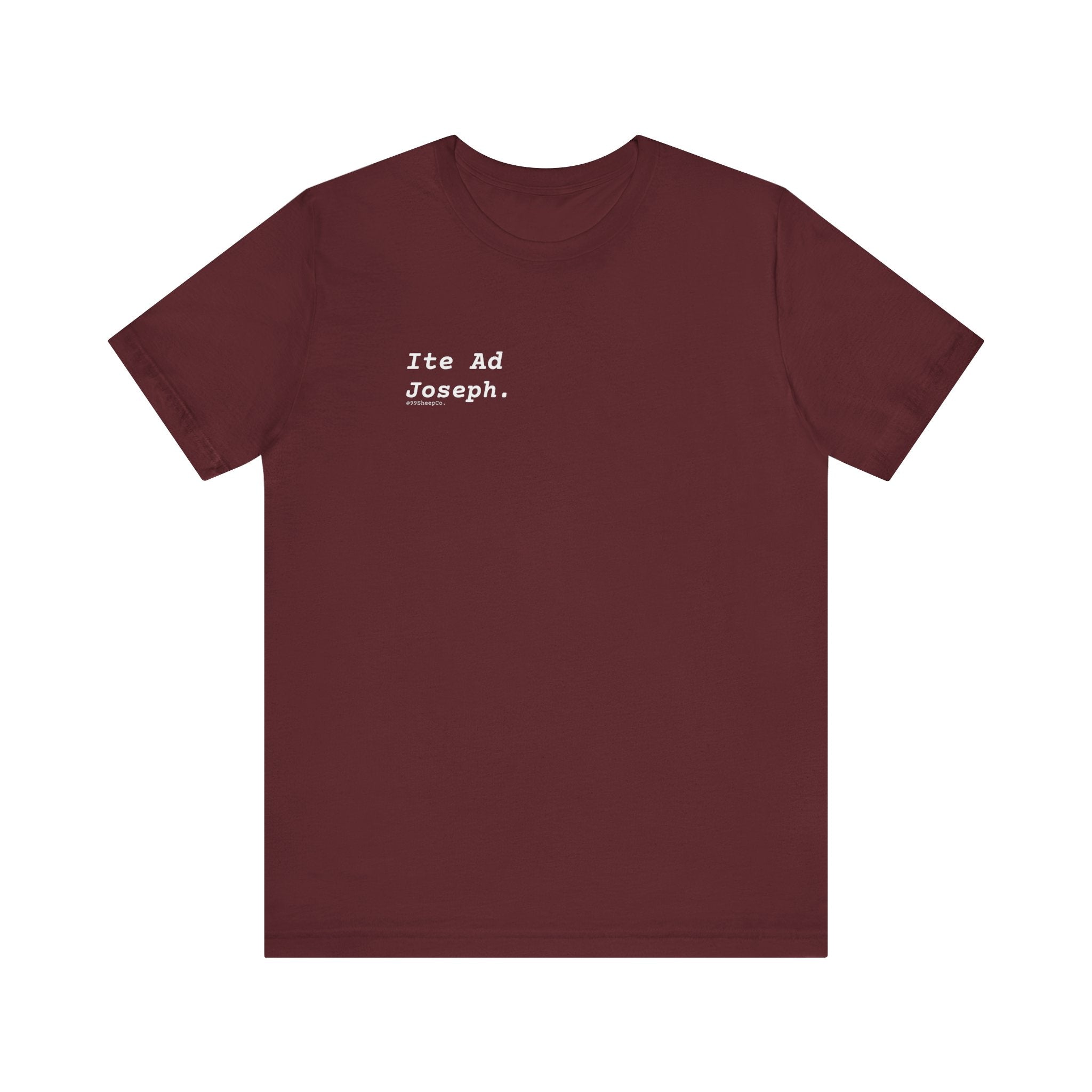 Ite Ad Joseph - Premium Graphic Tee