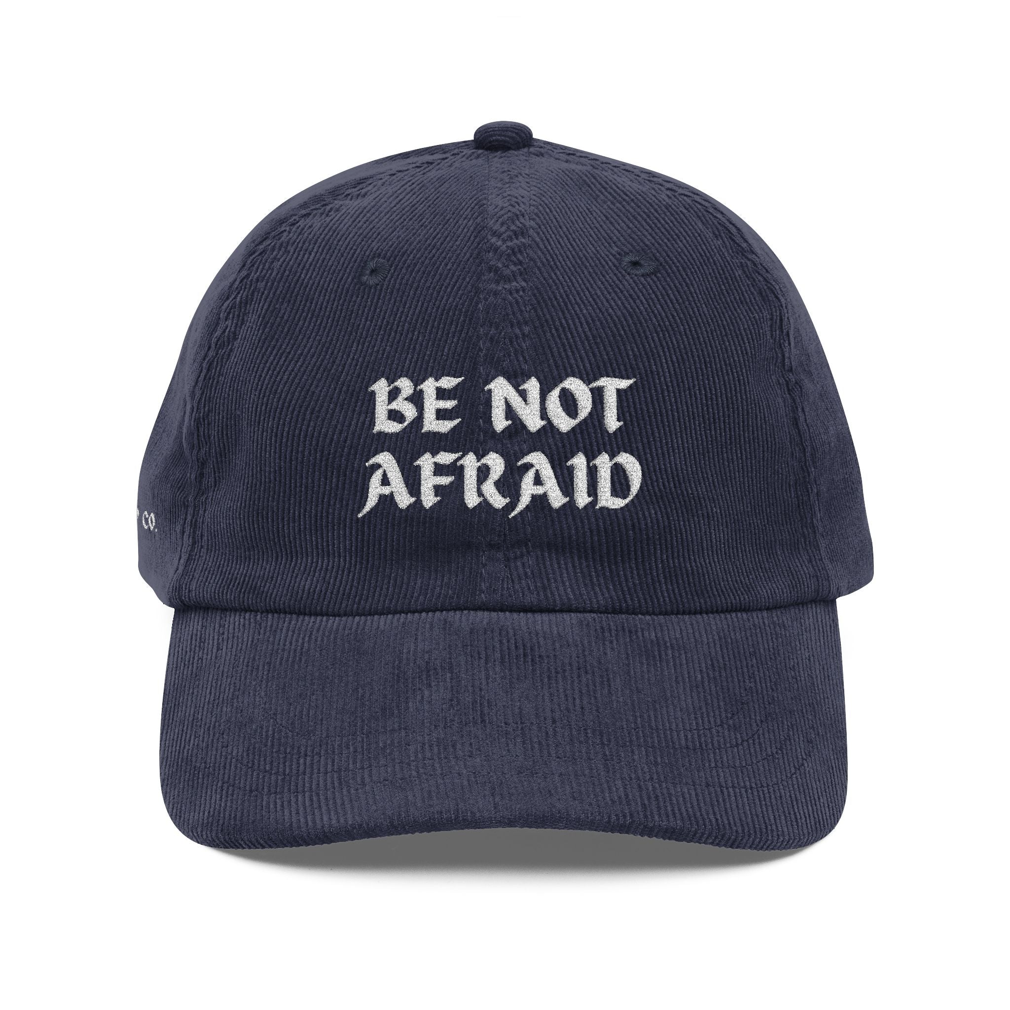 Be Not Afraid - JPII - Vintage Embroidery Corduroy Cap – 99 Sheep Co.