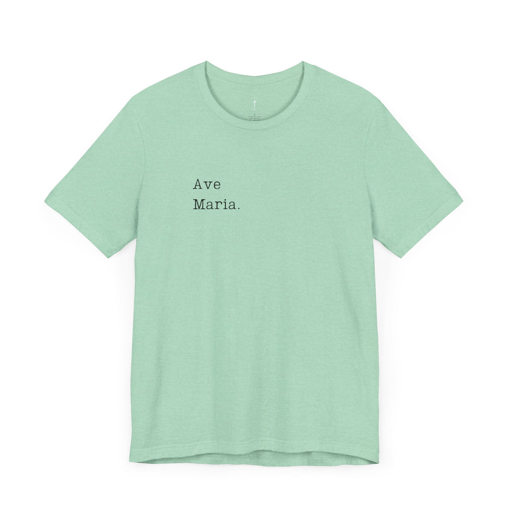 Ave Maria - Unisex Tee