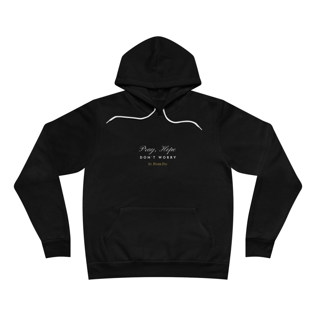 Padre Pio × Italy — "Pray, Hope, Don't Worry" Hoodie | Saints of the Pitch