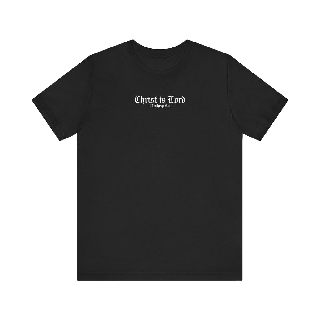 Christ is Lord - Minimal Gothic Print - Premium Unisex Tee