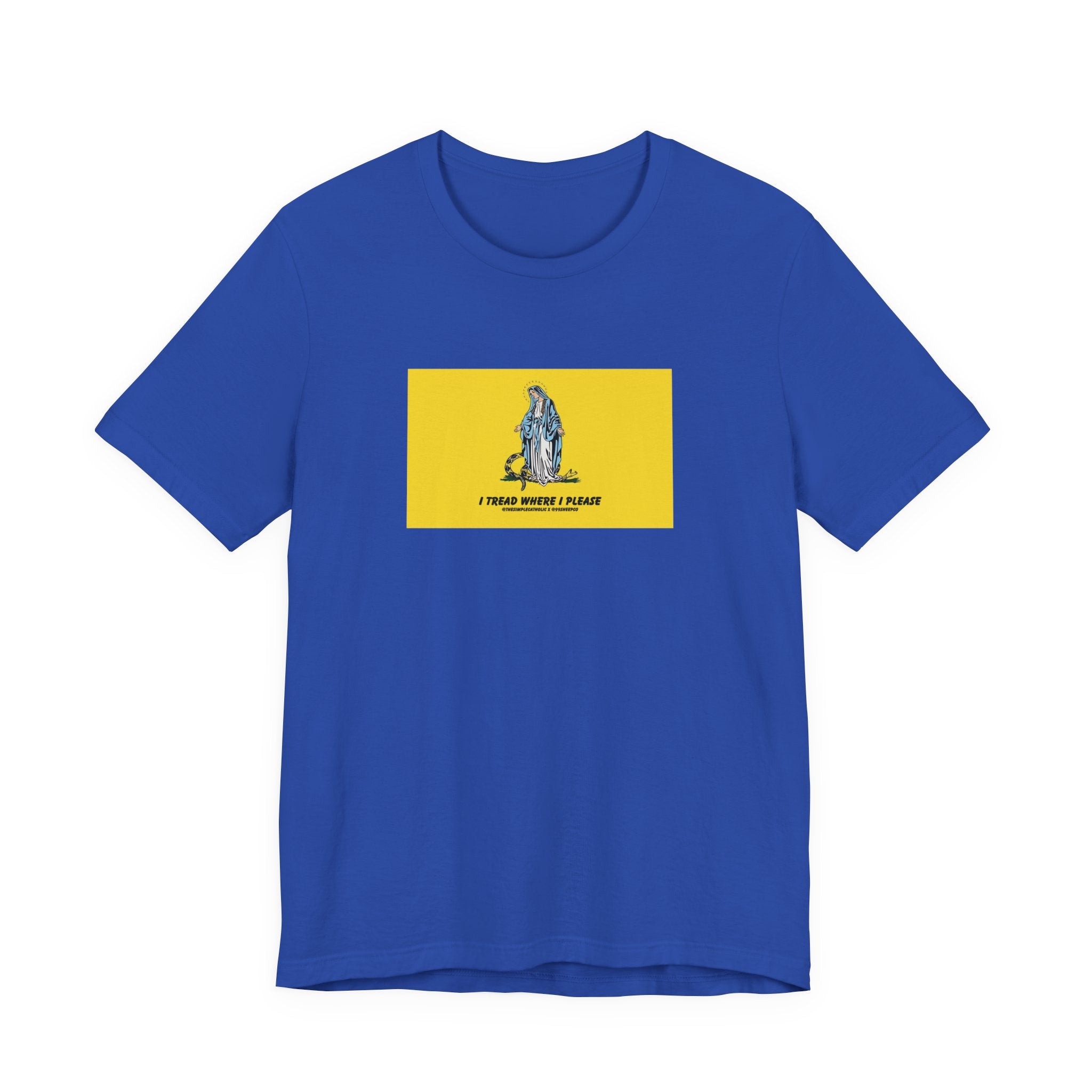 Mary - I tread where I please (@TheSimpleCatholic) - Premium Unisex Novelty Tee