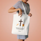 Pick up your cross - Tote Bag