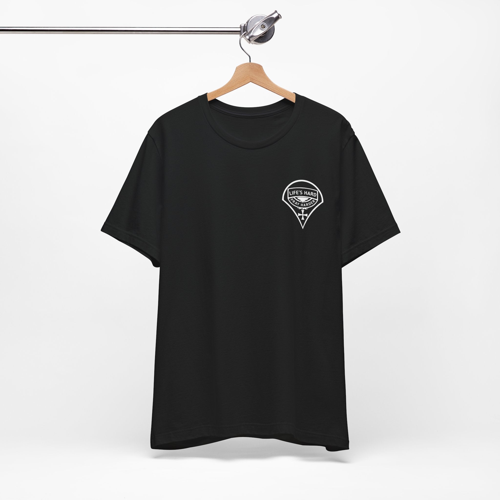 Life's Hard, Pray Harder - Premium Unisex Tee