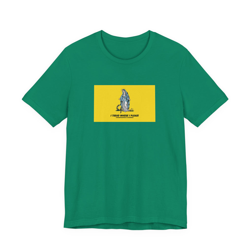 Mary - I tread where I please (@TheSimpleCatholic) - Premium Unisex Novelty Tee