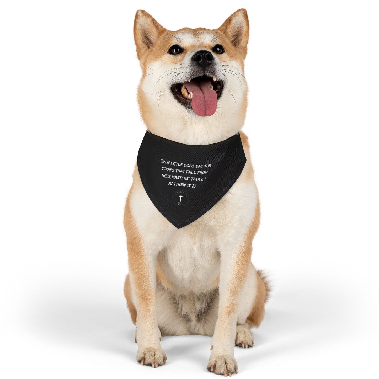 Even Little Dogs - Matthew 15: 26 - Pet Bandana