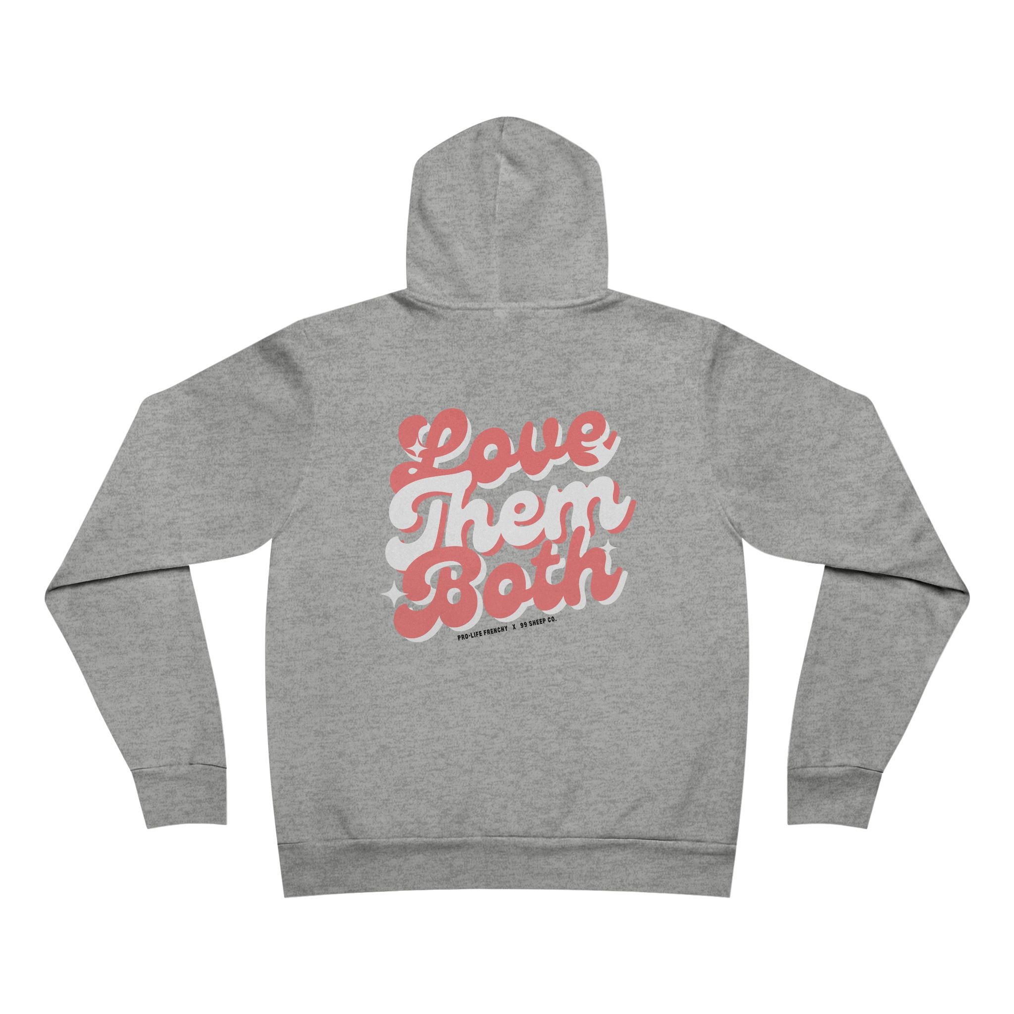 Love Them Both - Premium Unisex Hoodie