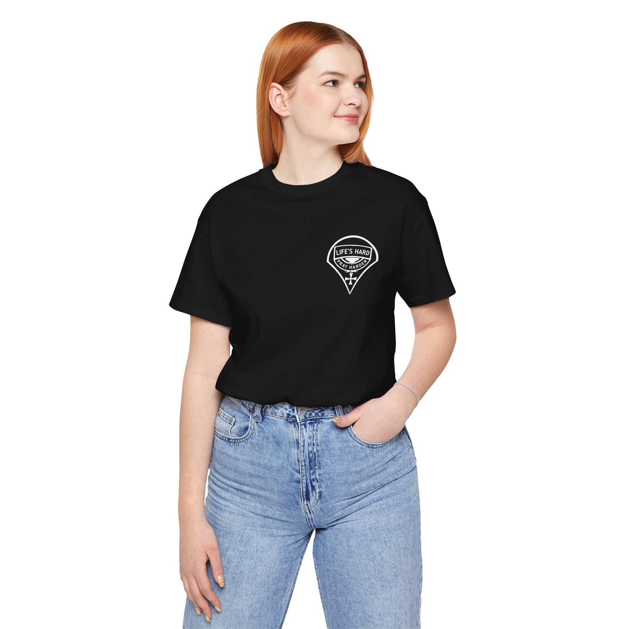 Life's Hard, Pray Harder - Premium Unisex Tee