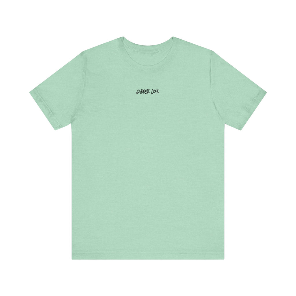 Choose Life - Unisex Tee by @thecrunchycatholicmom
