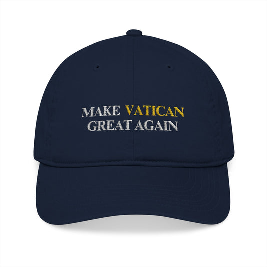 Make Vatican Great Again - Embroidered Organic Baseball Cap