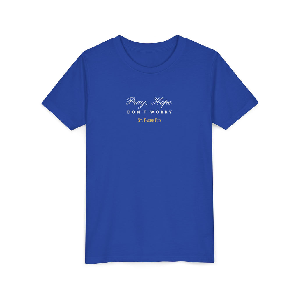 Padre Pio × Italy — "Pray, Hope, Don't Worry" Youth Tee | Saints of the Pitch