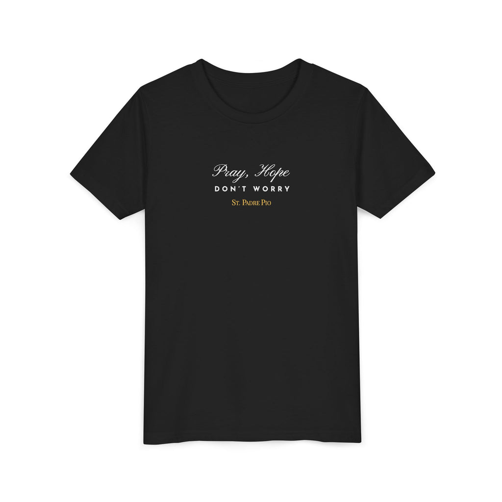 Padre Pio × Italy — "Pray, Hope, Don't Worry" Youth Tee | Saints of the Pitch